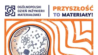 Ogólnopolski Dzień Inżynierii Materiałowej