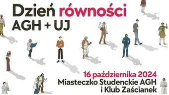 Dzień Równości AGH i UJ Dzień Równości AGH i UJ