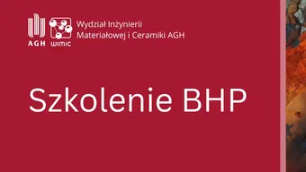 Obowiązkowe szkolenie BHP dla studentów AGH